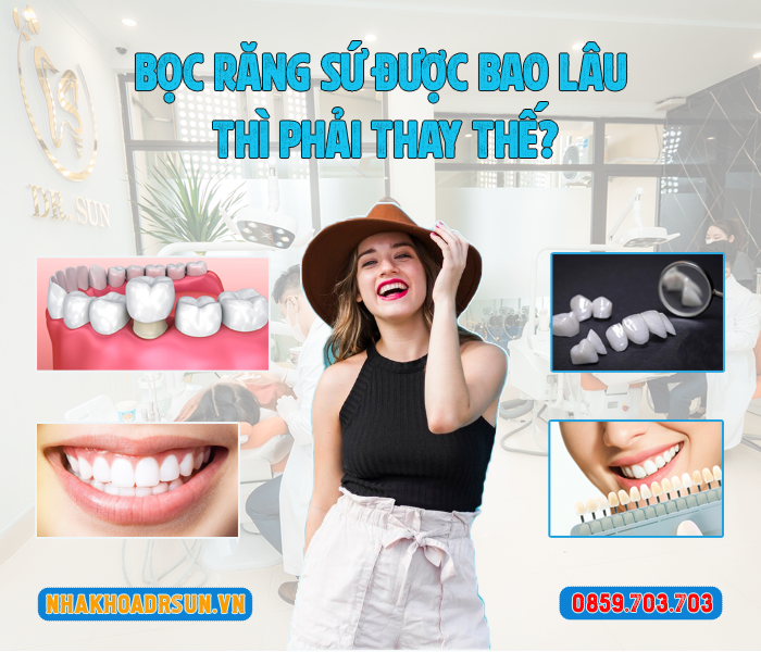 boc-rang-su-bao-lau-thi-phai-thay-the